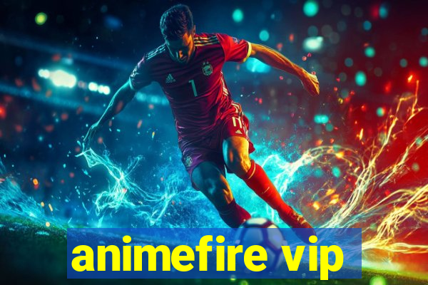 animefire vip